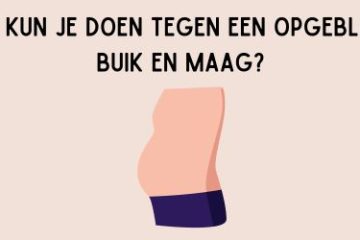 wat kun je doen tegen een opgeblazen buik en maag